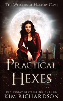 Practical Hexes - Book #5 of the Witches of Hollow Cove