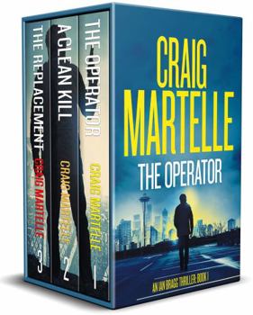 Ian Bragg Omnibus 1-3 - The Operator, A Clean Kill, The Replacement: An Action Adventure Thriller