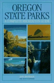 Paperback Oregon State Parks: The Complete Recreation Guide Book