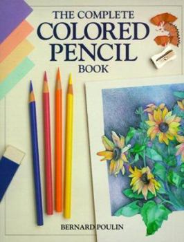 Hardcover The Complete Colored Pencil Book