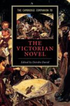 The Cambridge Companion to the Victorian Novel - Book  of the Cambridge Companions to Literature