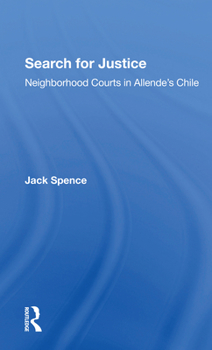 Paperback Search for Justice: Neighborhood Courts in Allende's Chile Book