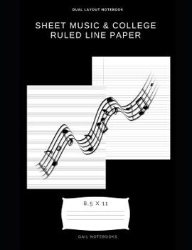 Paperback Sheet Music & college ruled line paper: Dual layout notebook Book