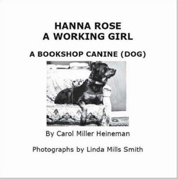 Hanna Rose: A Working Girl, A Bookshop Canine (Dog)