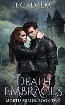 Paperback Death Embraces: Book Two Book