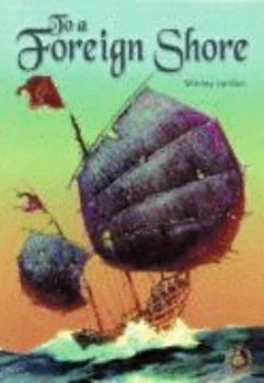 Hardcover To a Foreign Shore Book