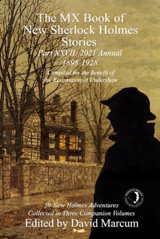 Paperback The MX Book of New Sherlock Holmes Stories Part XXVII: 2021 Annual (1898-1928) Book