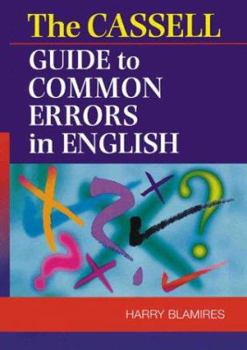 Paperback The Cassell Guide to Common Errors in English Book