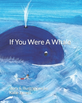 Paperback If You Were A Whale Book