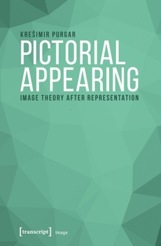 Paperback Pictorial Appearing: Image Theory After Representation Book