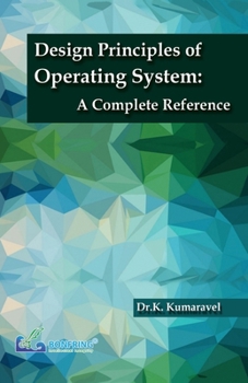 Paperback Design Principles of Operating System A Complete Reference Book