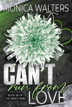 Can't Run From Love - Book  of the Sweet