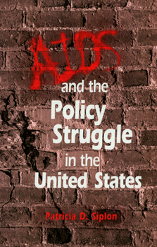 Paperback AIDS and the Policy Struggle in the United States Book