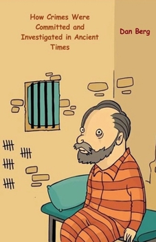 Paperback How Crimes Were Committed and Investigated in Ancient Times Book