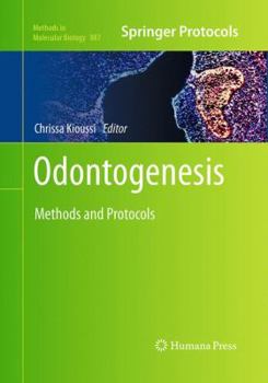 Paperback Odontogenesis: Methods and Protocols Book