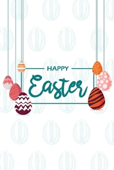 Paperback Happy Easter III Notebook, Blank Write-in Journal, Dotted Lines, Wide Ruled, Medium (A5) 6 x 9 In (White) Book