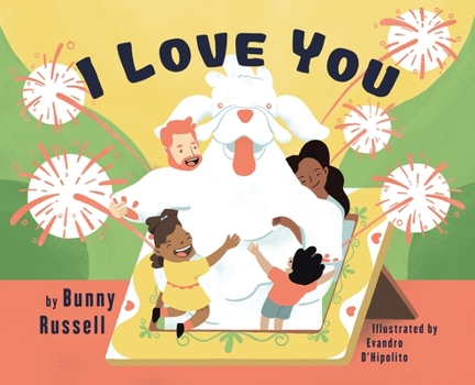 Hardcover I Love You: A Tale of Comfort Now & After the Loss of a Pet. A Helpful Tool for Parents to Address Death and Grief, Suitable for Children of All Ages Book