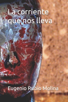 Paperback La corriente que nos lleva [Spanish] Book