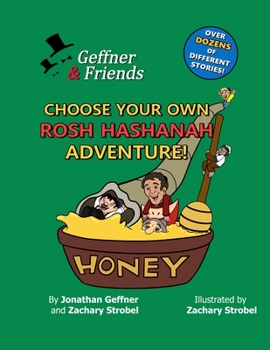 Paperback Geffner & Friends: Choose Your Own Rosh Hashanah Adventure! Book