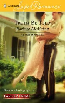 Mass Market Paperback Truth Be Told [Large Print] Book