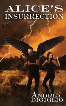 Alice's Insurrection - Book #3 of the Alice Clark