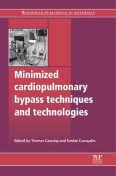 Hardcover Minimized Cardiopulmonary Bypass Techniques and Technologies Book