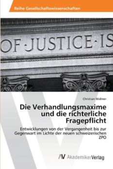Paperback Die Verhandlungsmaxime und die richterliche Fragepflicht [German] Book