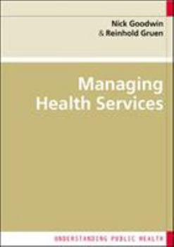 Paperback Managing Health Services Book