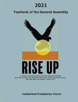 Paperback 2021 Yearbook of the General Assembly Cumberland Presbyterian Church: Rise Up Book