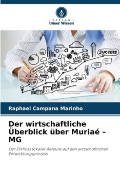 Paperback Der wirtschaftliche Überblick über Muriaé - MG [German] Book