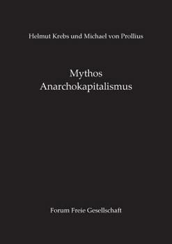 Paperback Mythos Anarchokapitalismus [German] Book