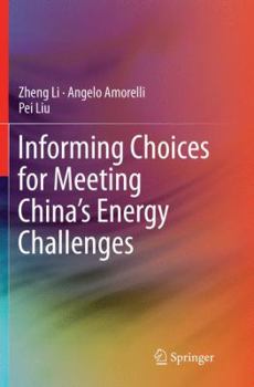 Paperback Informing Choices for Meeting China's Energy Challenges Book