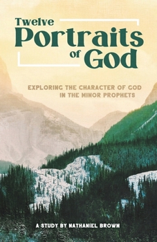 Twelve Portraits of God