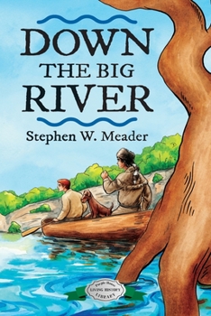 Paperback Down the Big River Book