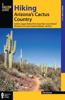Paperback Hiking Arizona's Cactus Country Book