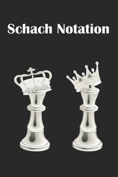 Paperback Schach Notation: Schach Scorebook mit 110 Seiten.2 Schachfiguren. [German] Book