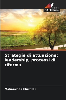 Paperback Strategie di attuazione: leadership, processi di riforma [Italian] Book