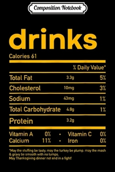 Composition Notebook: Funny drinks Nutrition Facts Matching Thanksgiving  Journal/Notebook Blank Lined Ruled 6x9 100 Pages