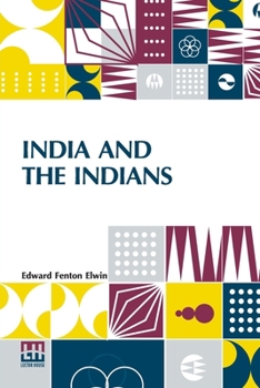 Paperback India And The Indians Book
