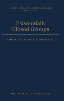 Hardcover Existentially Closed Groups Book