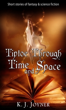 Paperback Tiptoe Through Time and Space Book