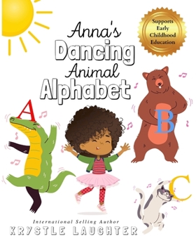 Paperback Anna's Dancing Animal Alphabet Book