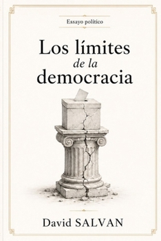 Paperback Los límites de la democracia [Spanish] Book