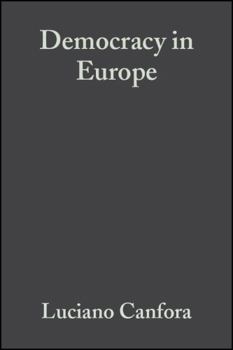 Hardcover Democracy in Europe: A History of an Ideoloy Book