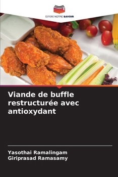 Paperback Viande de buffle restructurée avec antioxydant [French] Book