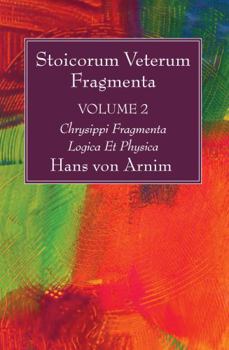 Hardcover Stoicorum Veterum Fragmenta Volume 2 Book