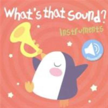 Board book WHAT'S THAT SOUND? INSTRUMENTS Book