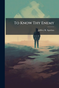 Paperback To Know Thy Enemy Book