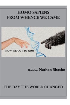 Paperback Homo Sapiens: From Wence We Came Book