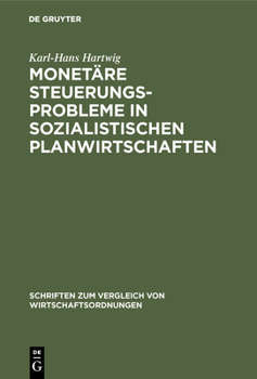 Monet�re Steuerungsprobleme in Sozialistischen Planwirtschaften